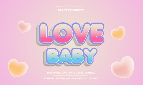 Text Effect Love Baby 3d Editable: A Versatile Tool for Creative Projects